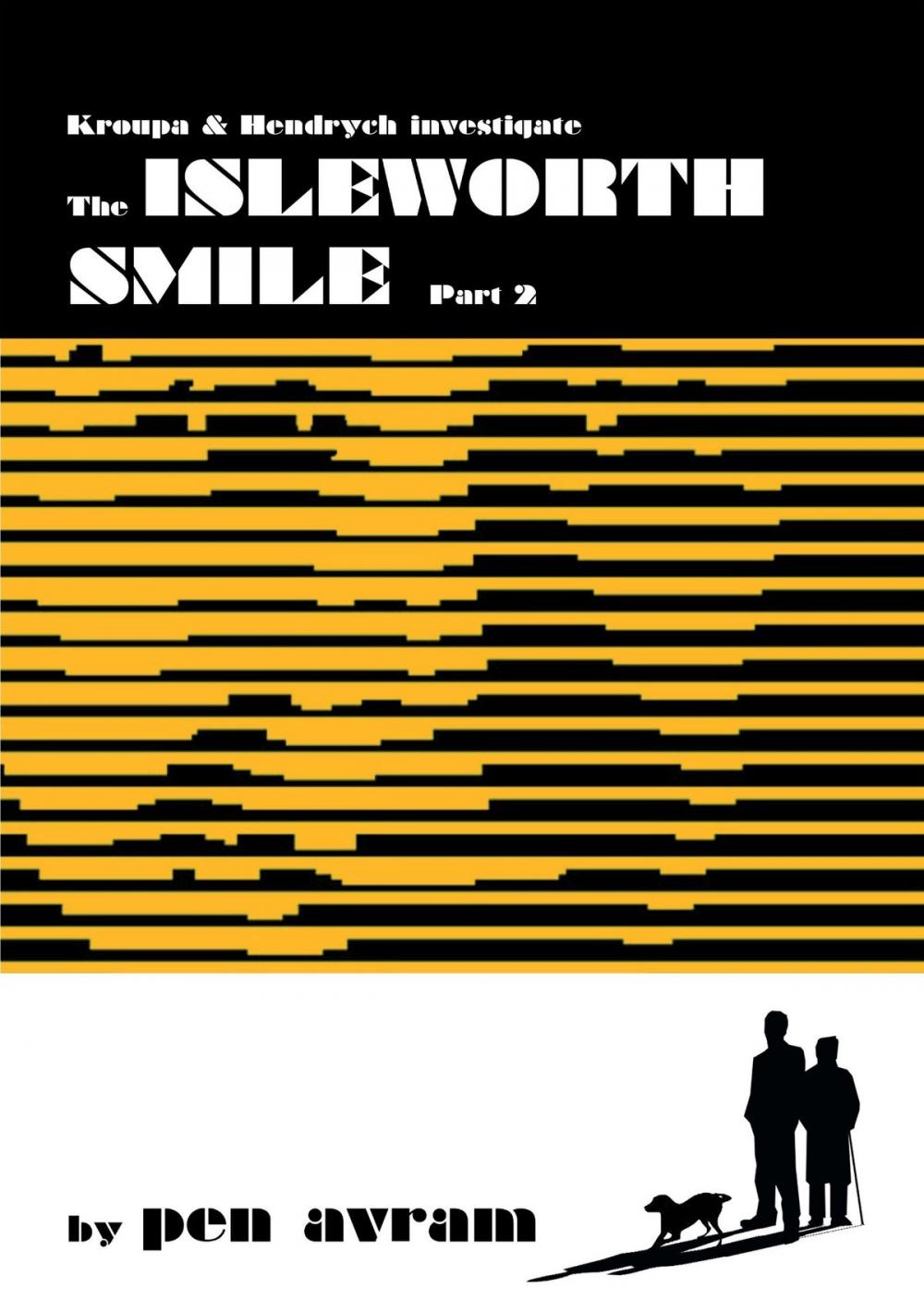 Big bigCover of The Isleworth Smile Part 2