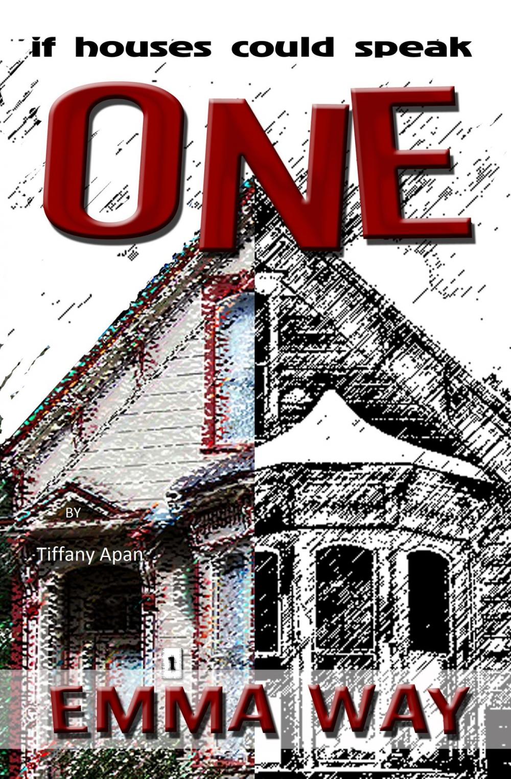 Big bigCover of One Emma Way: If Houses Could Speak (Apan Series, Book 4)
