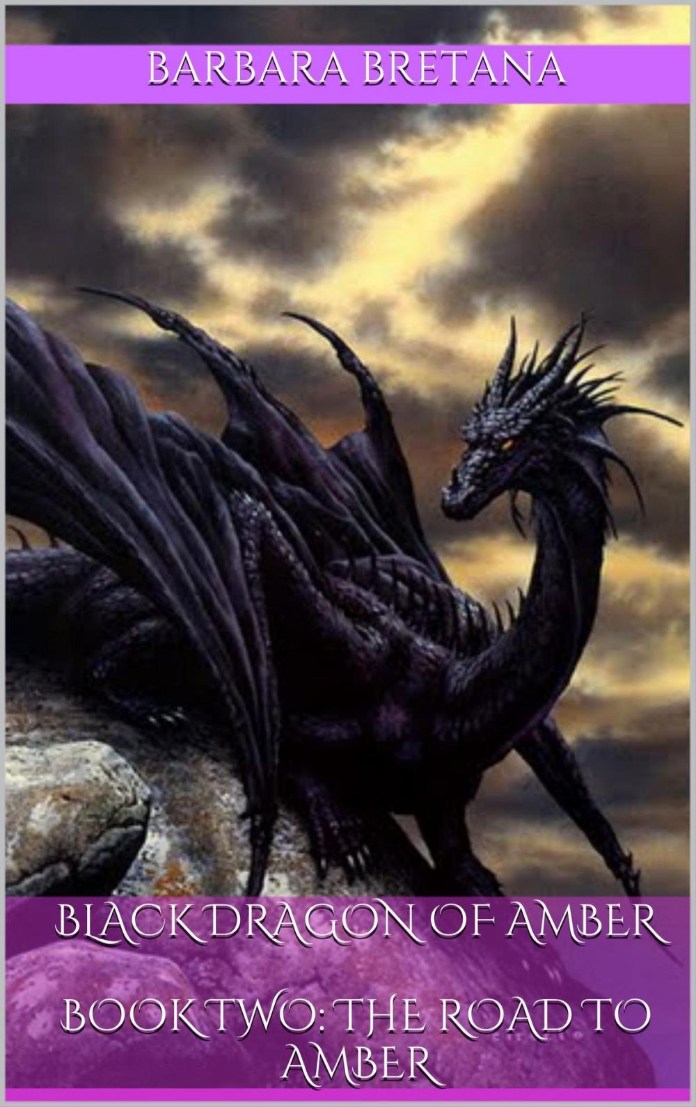 Big bigCover of Black Dragon of Amber Book Two: The Road to Amber