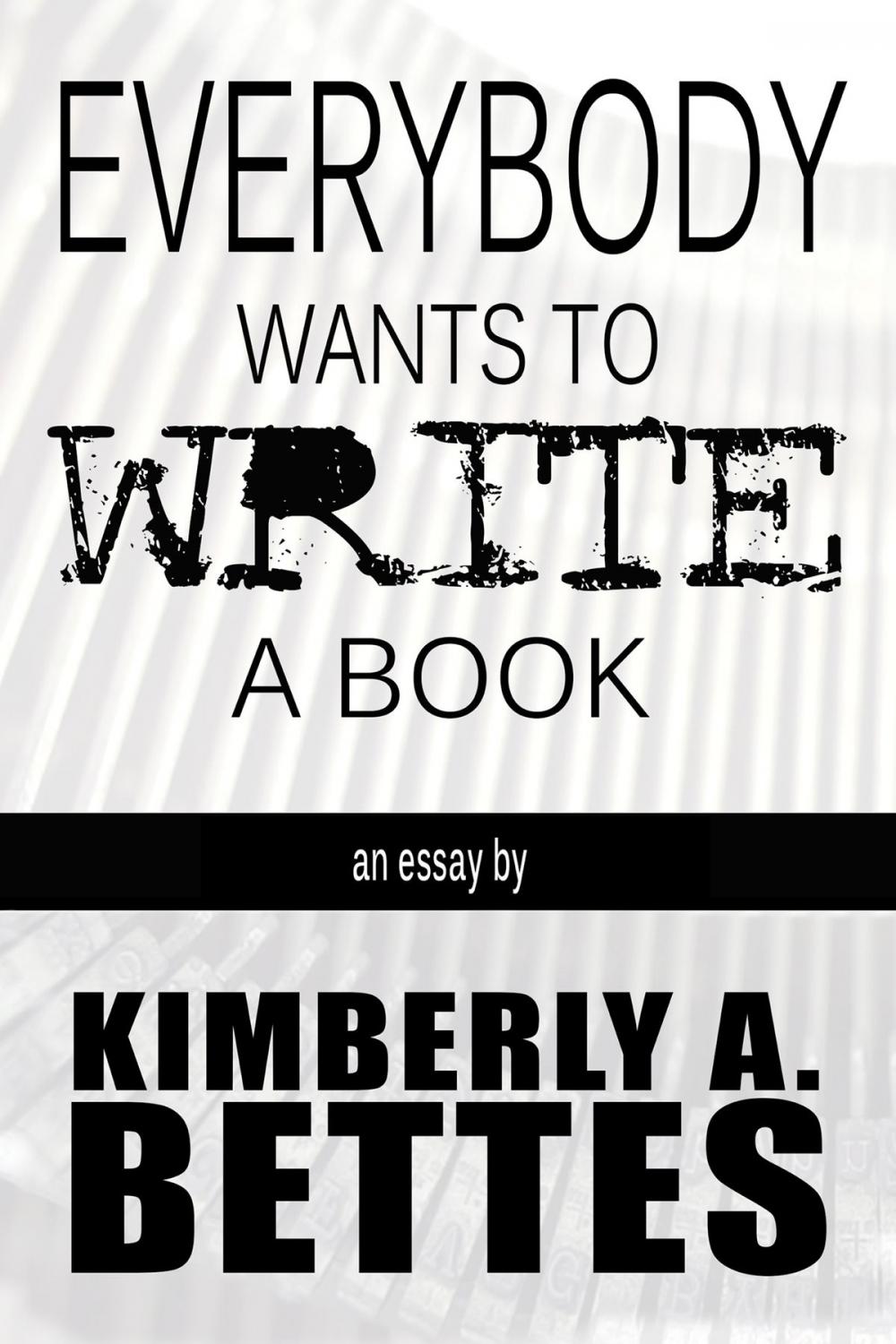 Big bigCover of Everybody Wants to Write a Book