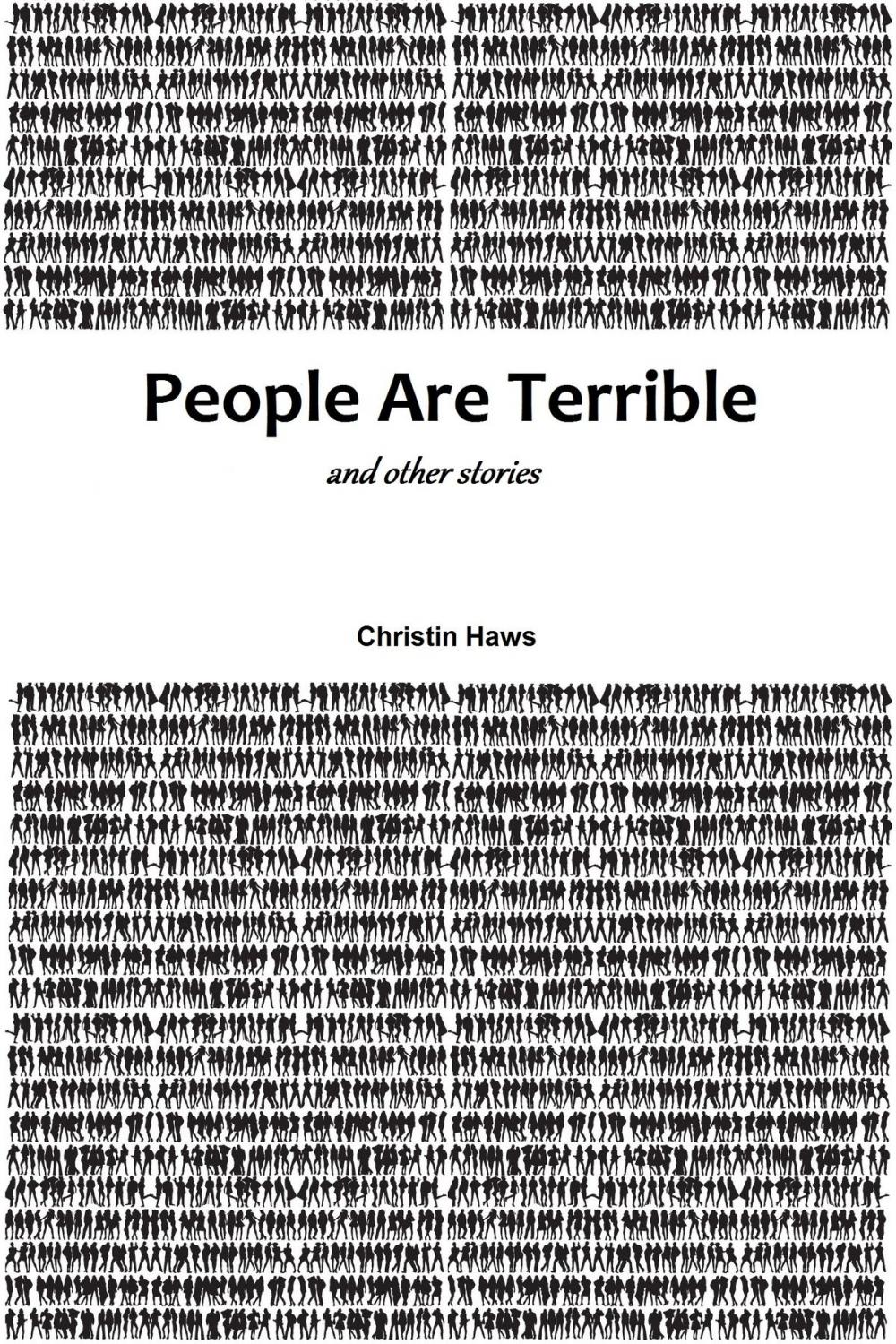 Big bigCover of People Are Terrible and Other Stories