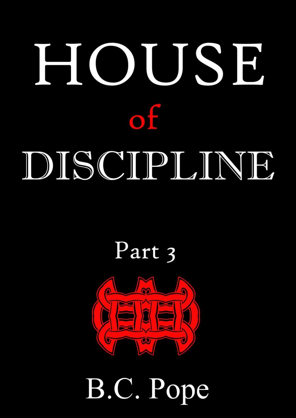 Big bigCover of House of Discipline Part 3