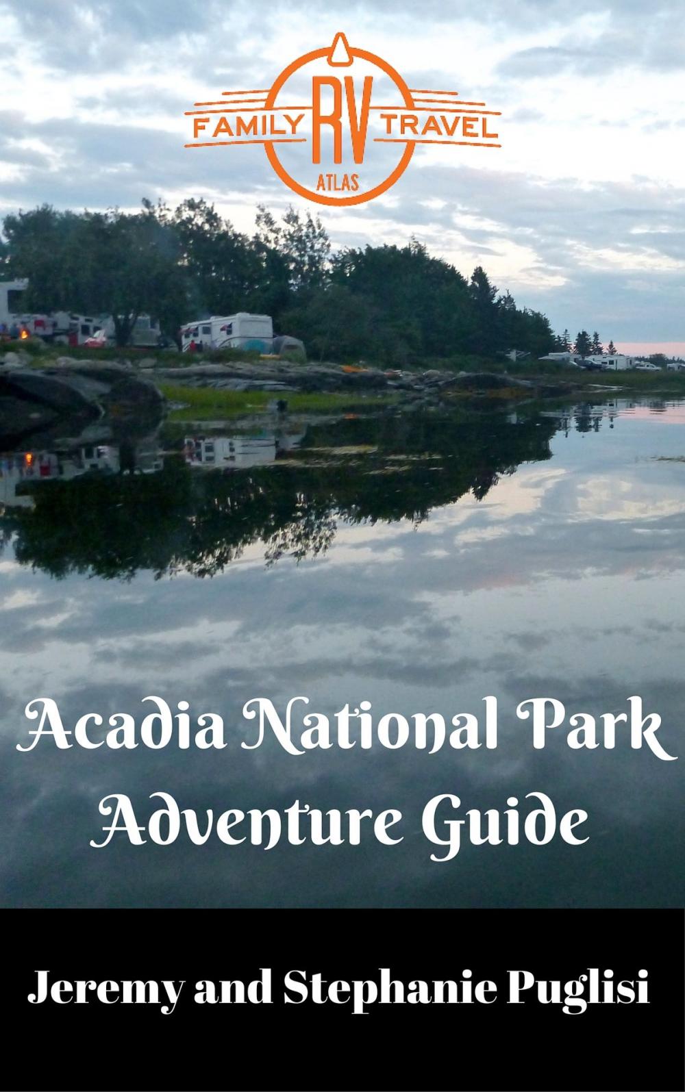 Big bigCover of Acadia National Park Adventure Guide