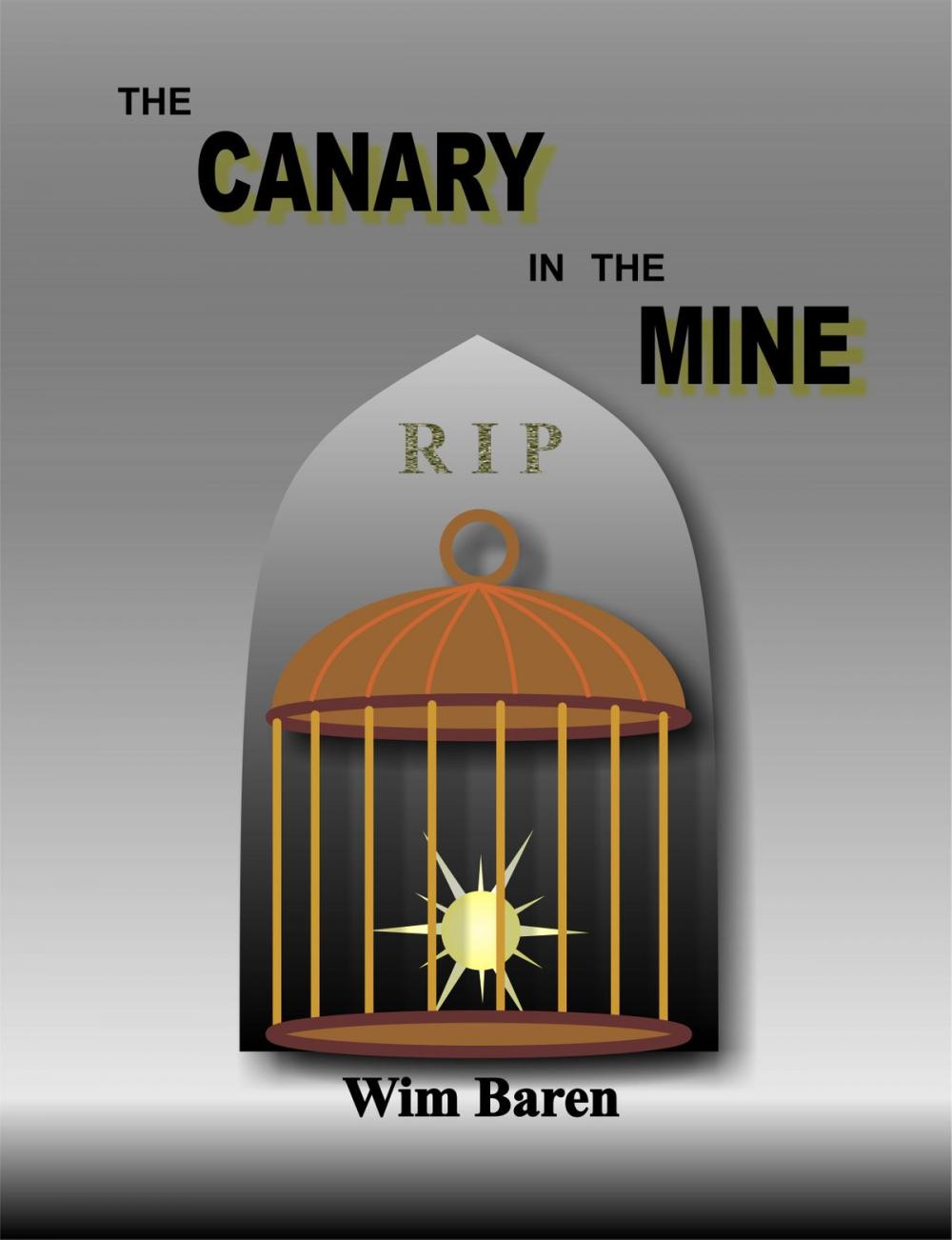 Big bigCover of The Canary In The Mine