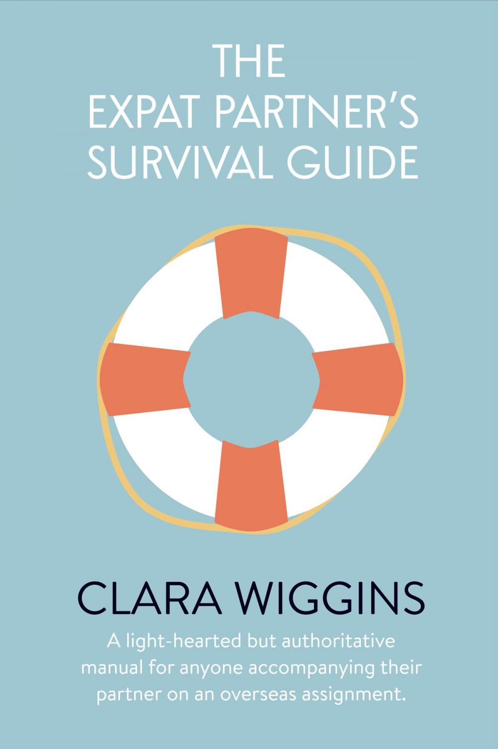 Big bigCover of The Expat Partner's Survival Guide