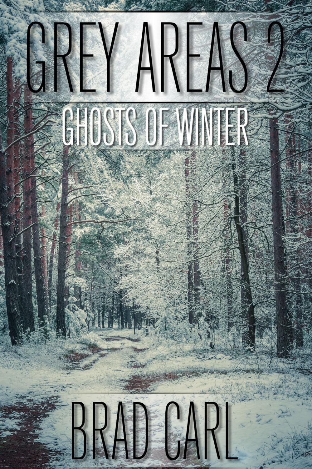 Big bigCover of Grey Areas 2: Ghosts of Winter