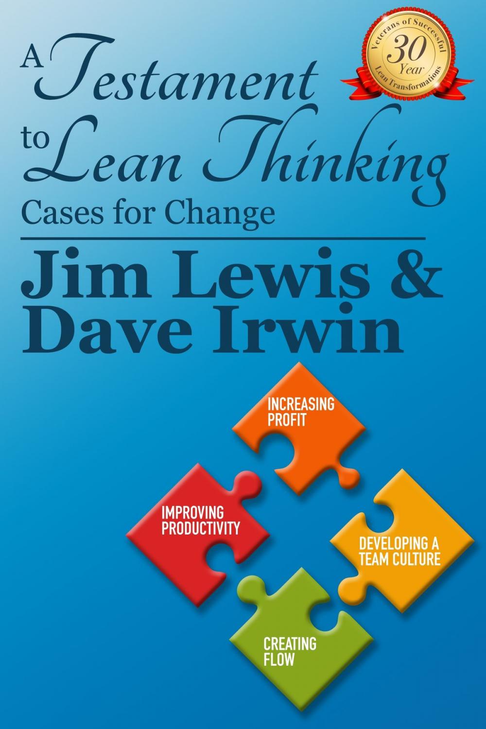 Big bigCover of A Testiment to Lean Thinking: Cases for Change