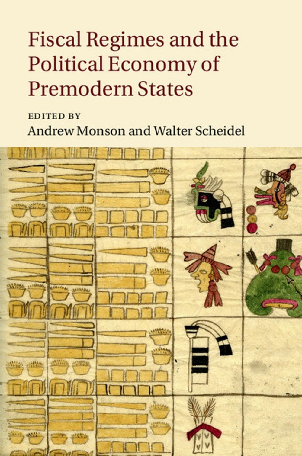 Big bigCover of Fiscal Regimes and the Political Economy of Premodern States