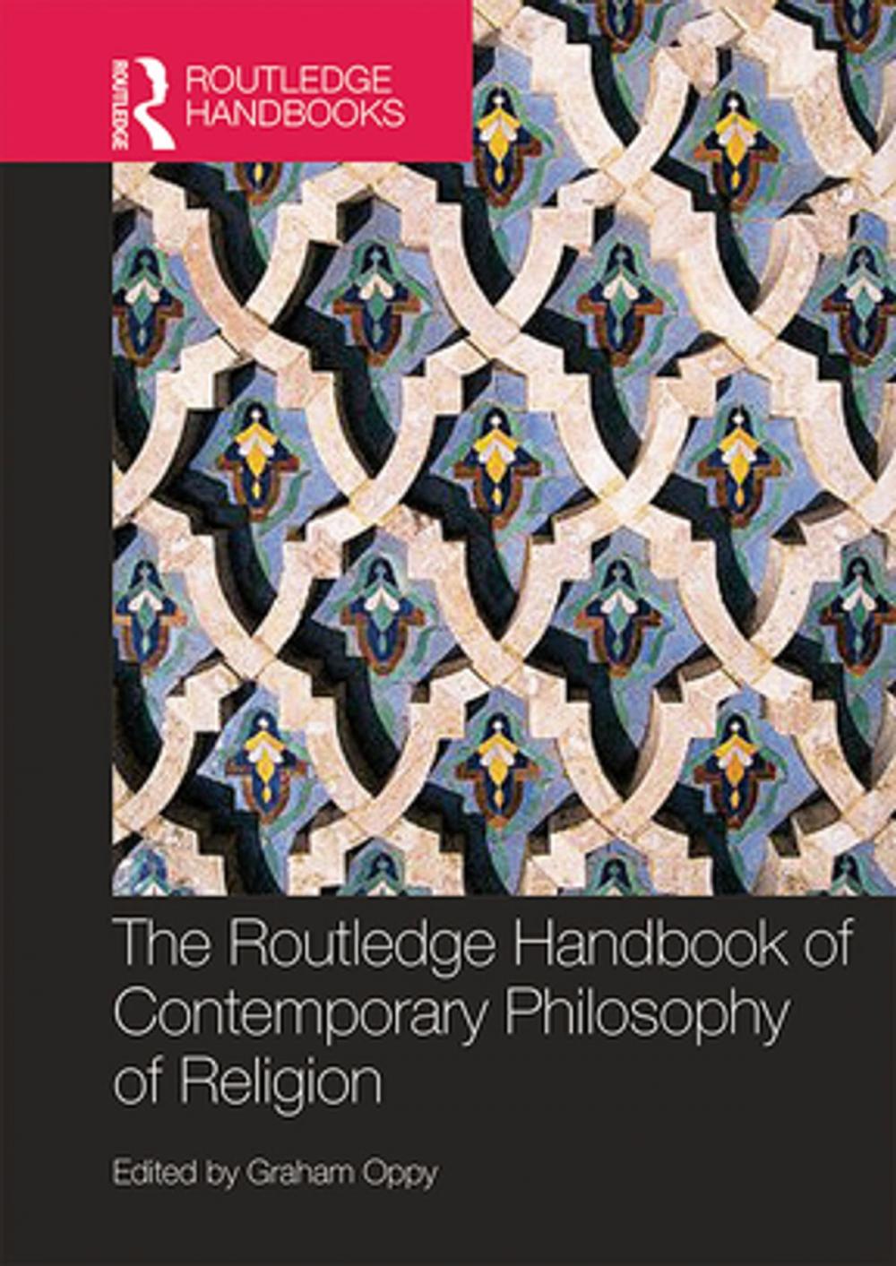 Big bigCover of The Routledge Handbook of Contemporary Philosophy of Religion