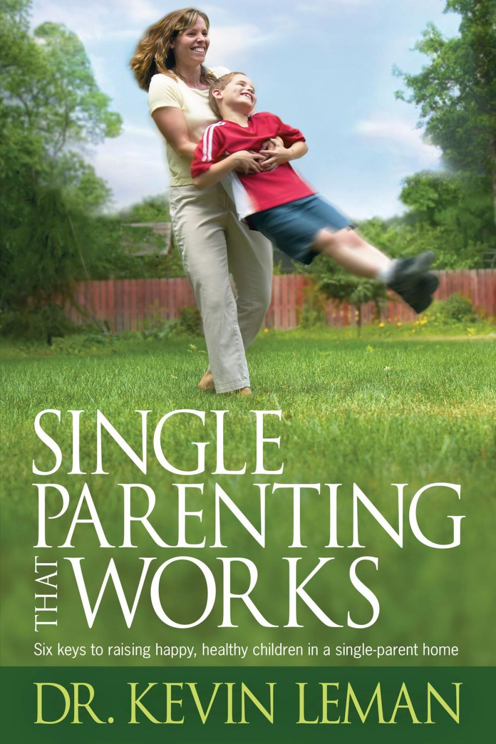 Big bigCover of Single Parenting That Works