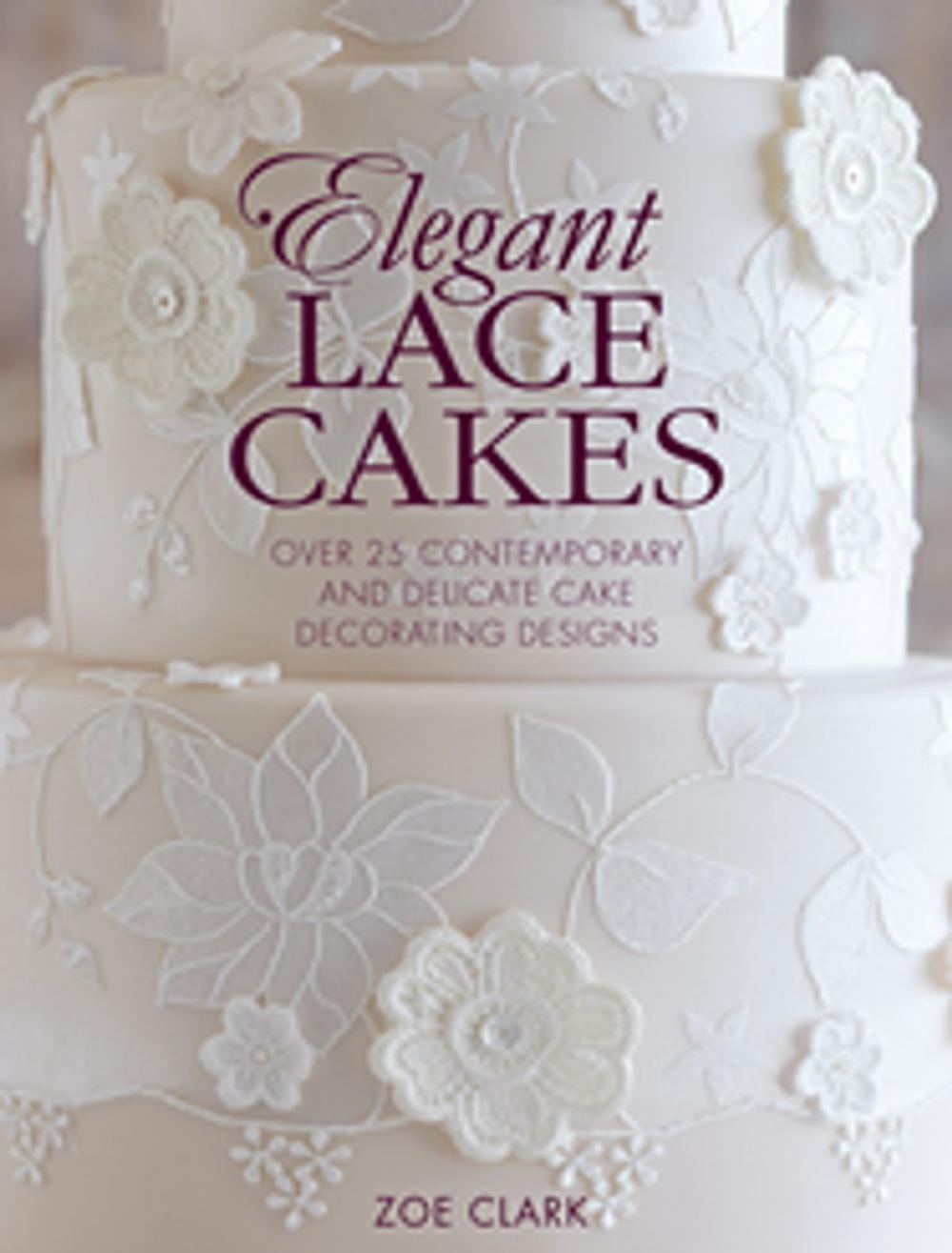 Big bigCover of Elegant Lace Cakes