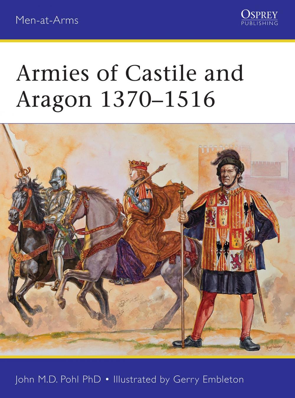 Big bigCover of Armies of Castile and Aragon 1370–1516