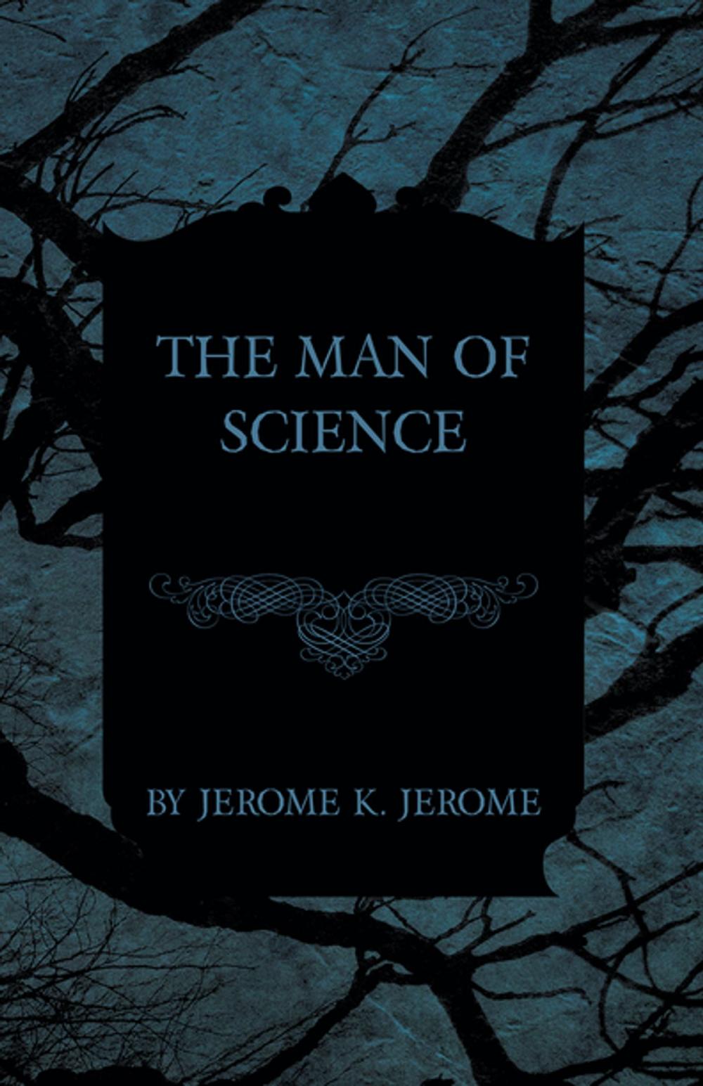 Big bigCover of The Man of Science