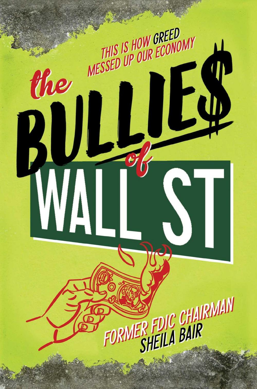 Big bigCover of The Bullies of Wall Street