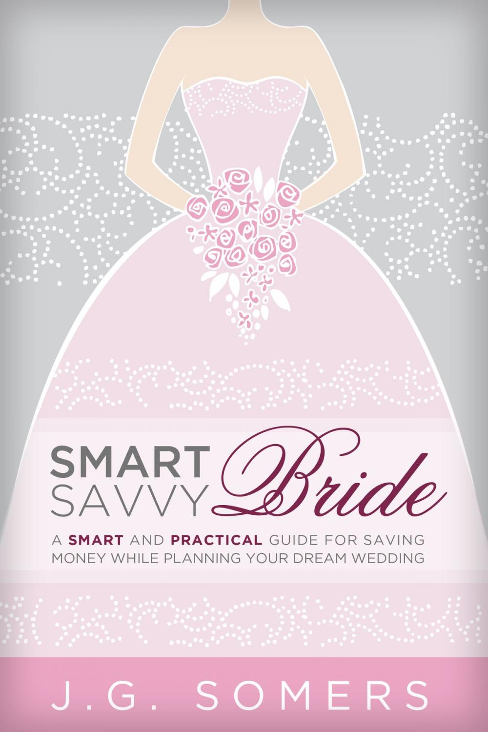 Big bigCover of The Smart and Savvy Bride