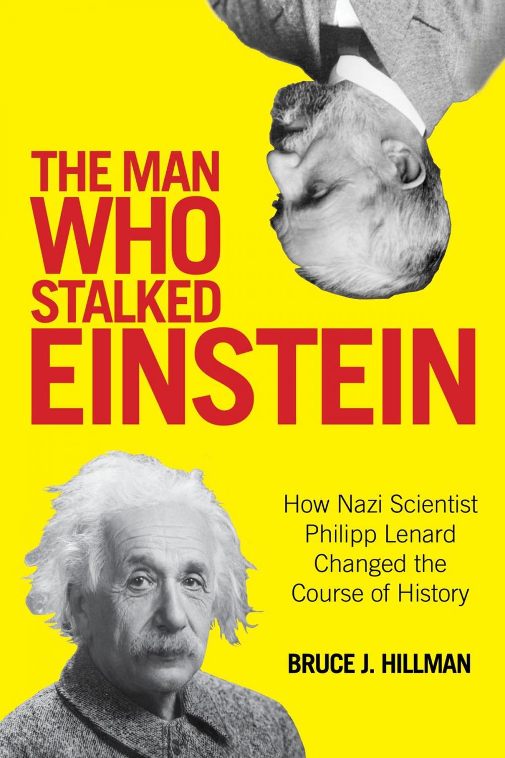 Big bigCover of The Man Who Stalked Einstein