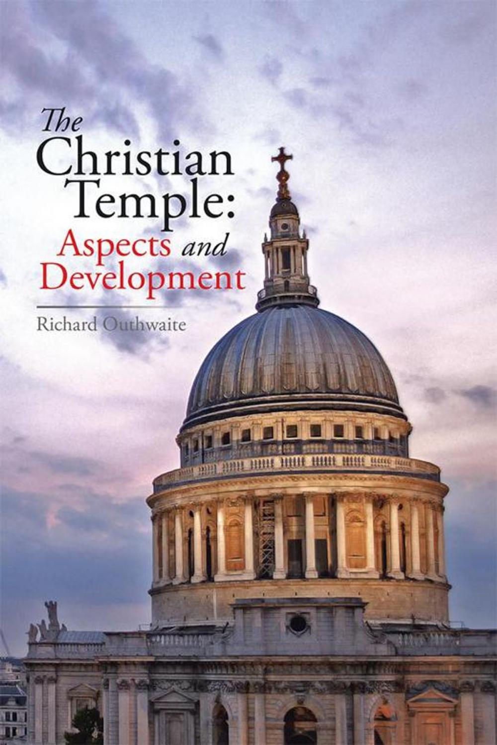 Big bigCover of The Christian Temple: Aspects and Development
