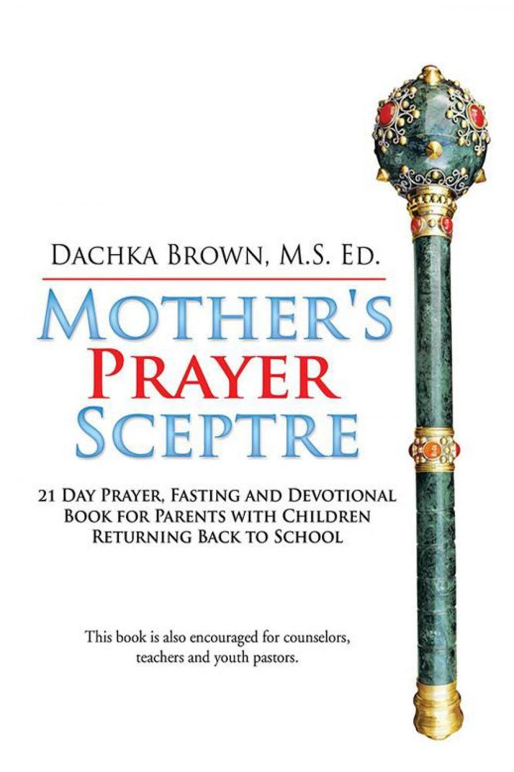 Big bigCover of Mother's Prayer Sceptre