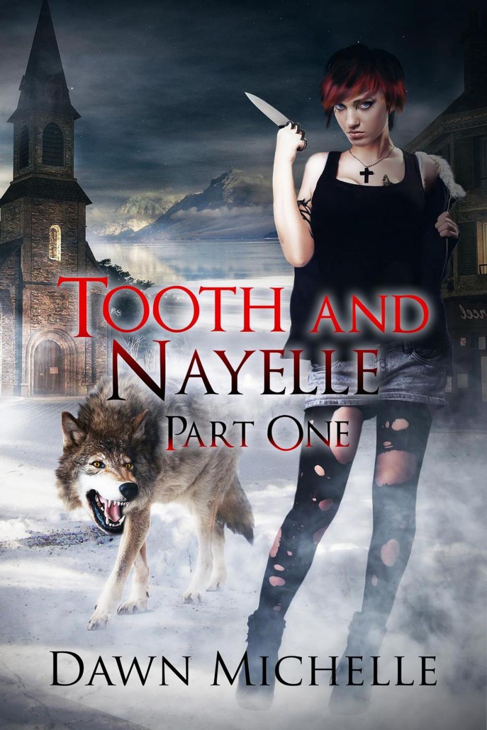Big bigCover of Tooth and Nayelle - Part One