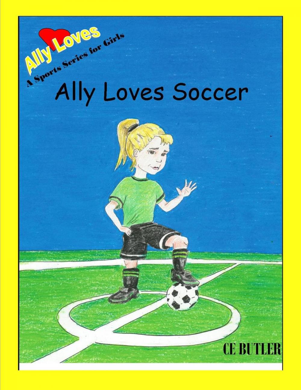 Big bigCover of Ally Loves Soccer