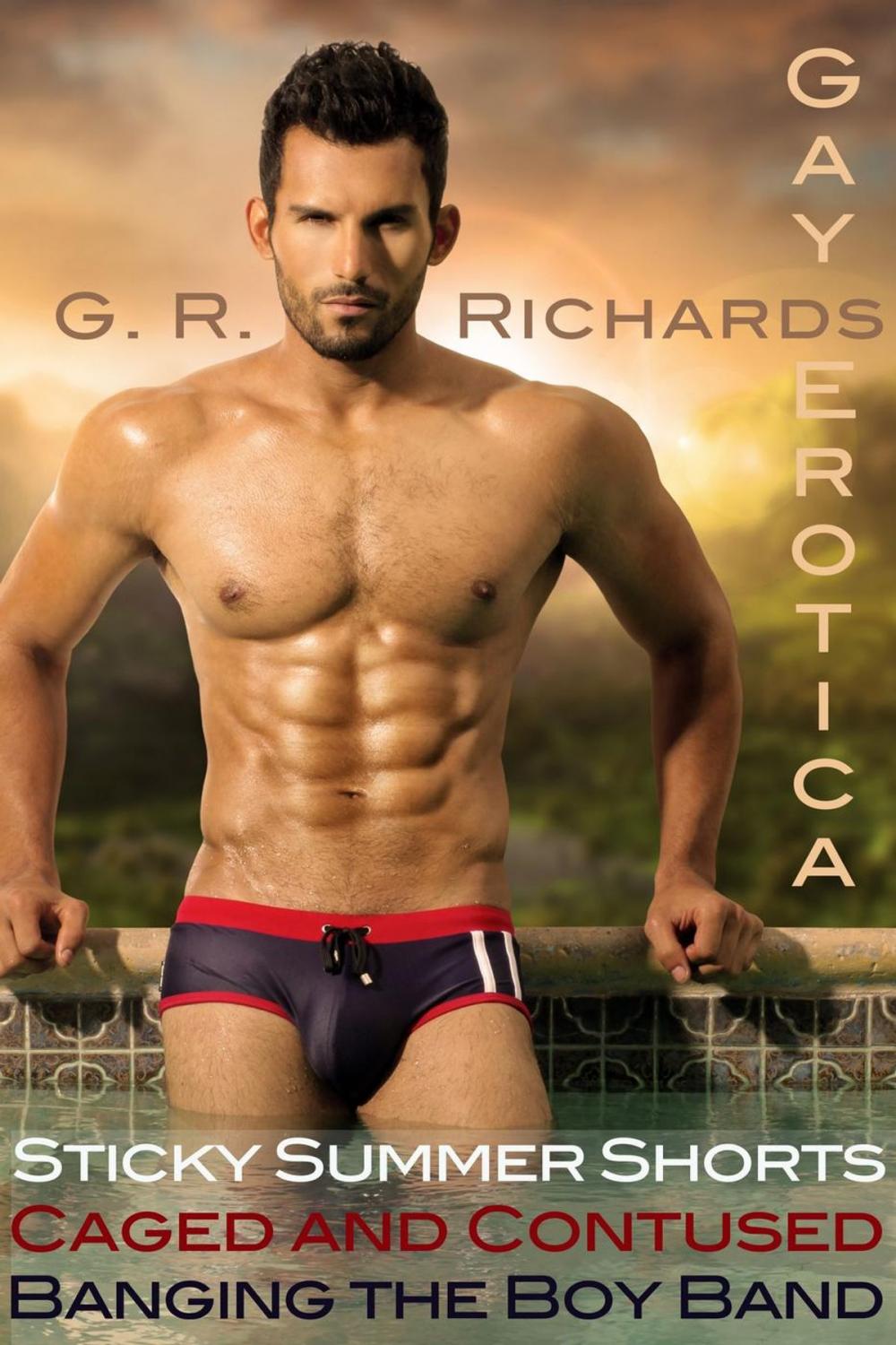 Big bigCover of Sticky Summer Shorts, Caged and Contused, Banging the Boy Band Gay Erotica