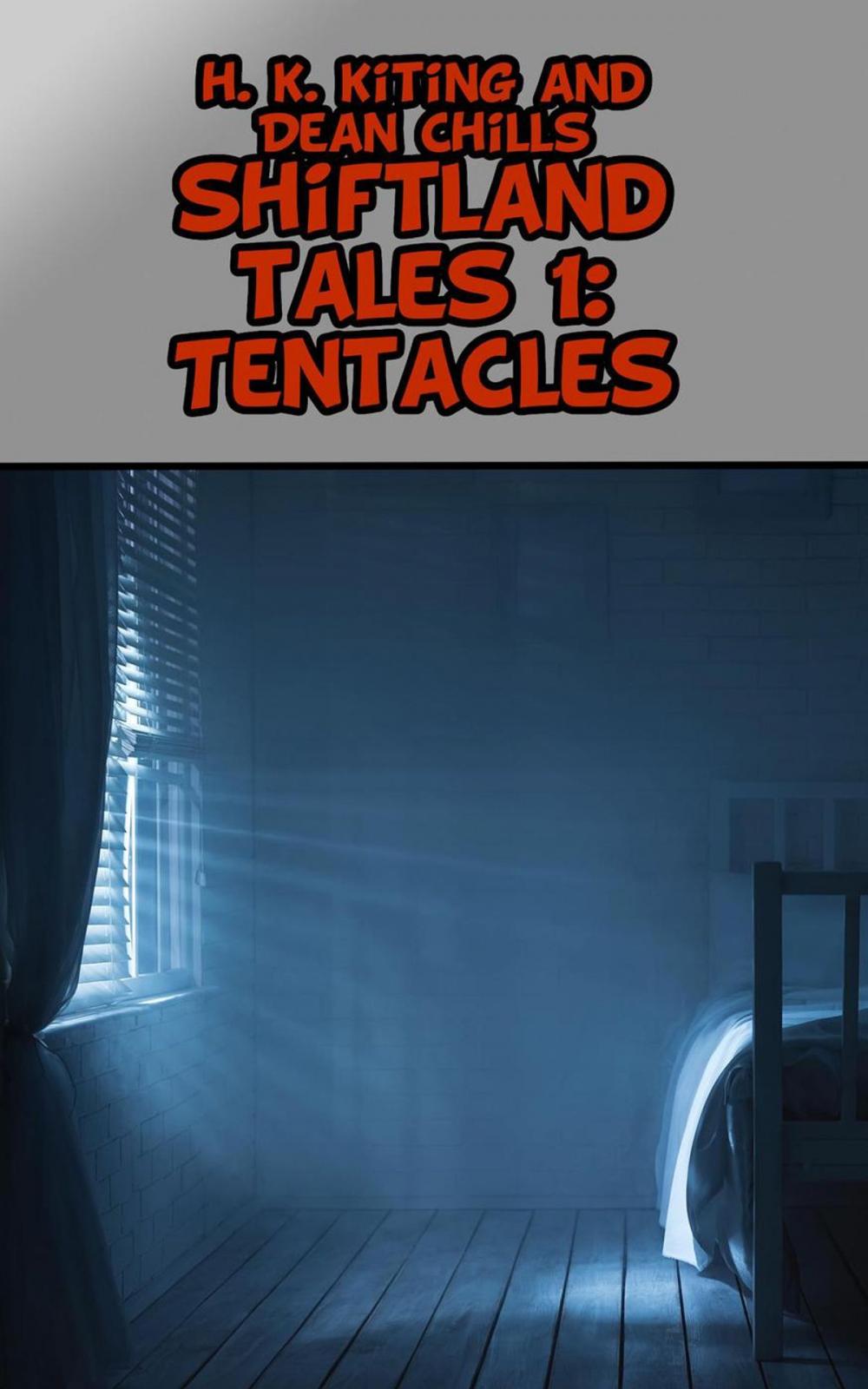 Big bigCover of Shiftland Tales Volume 1: Tentacles