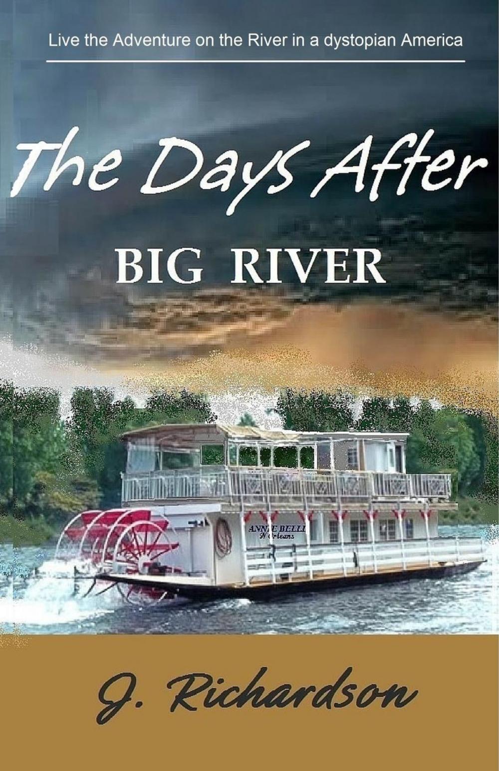 Big bigCover of The Days After, Big River