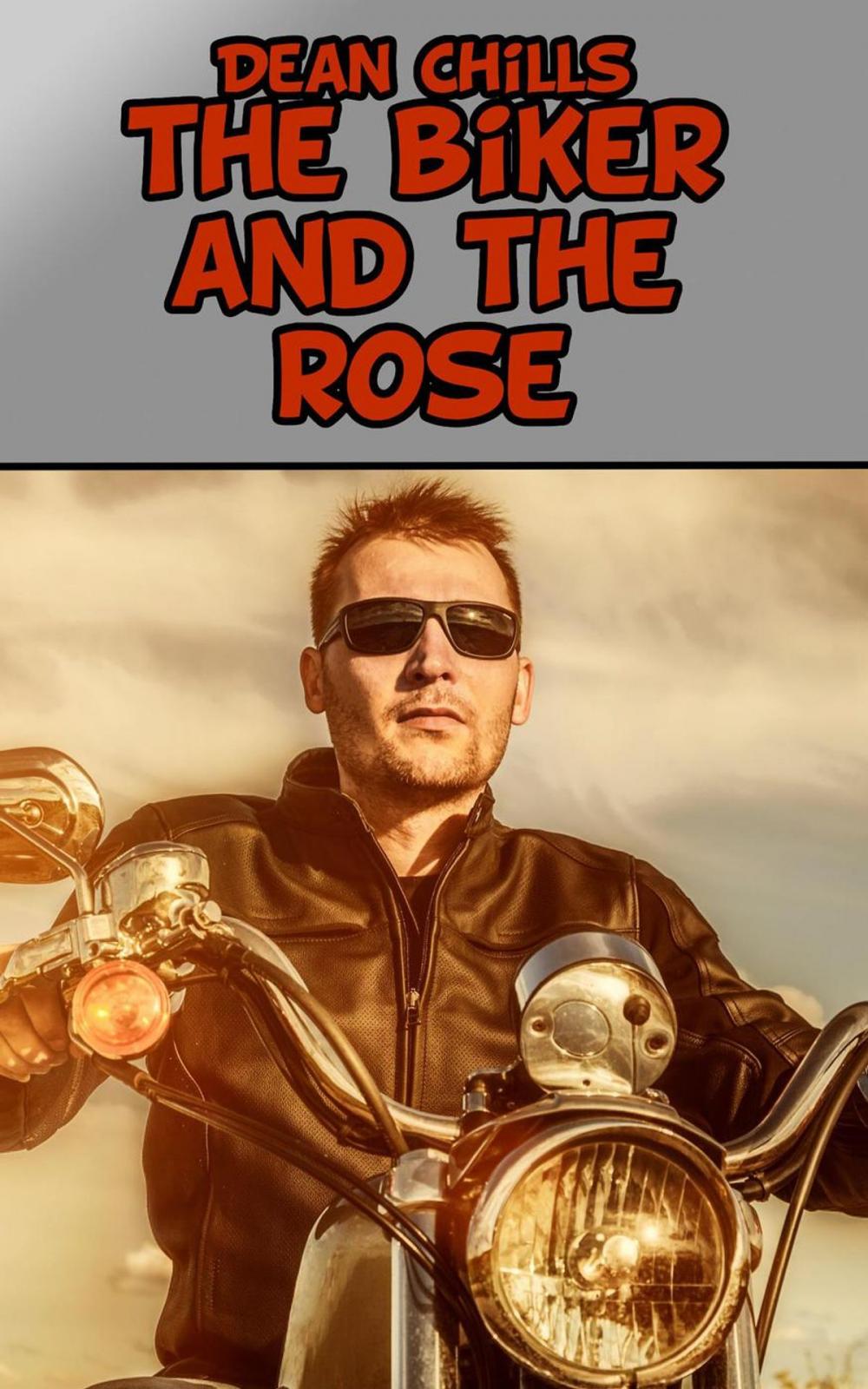 Big bigCover of The Biker and the Rose