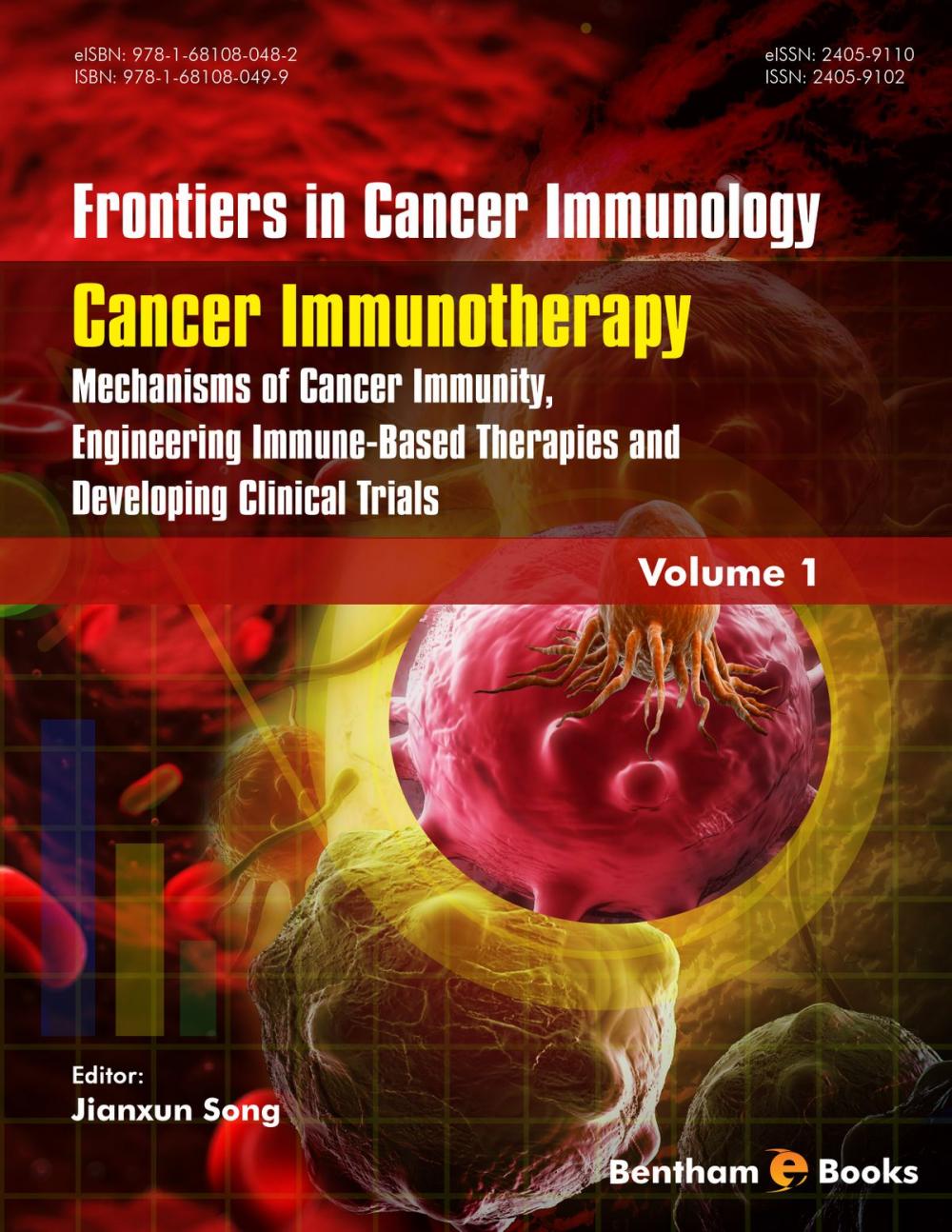 Big bigCover of Cancer Immunotherapy: Mechanisms of Cancer Immunity, Engineering Immune-Based Therapies and Developing Clinical Trials