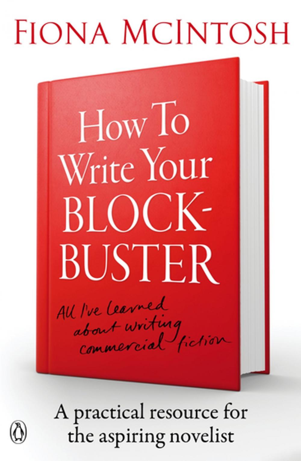Big bigCover of How to Write Your Blockbuster