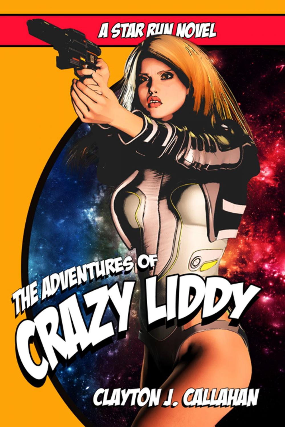 Big bigCover of The Adventures Of Crazy Liddy