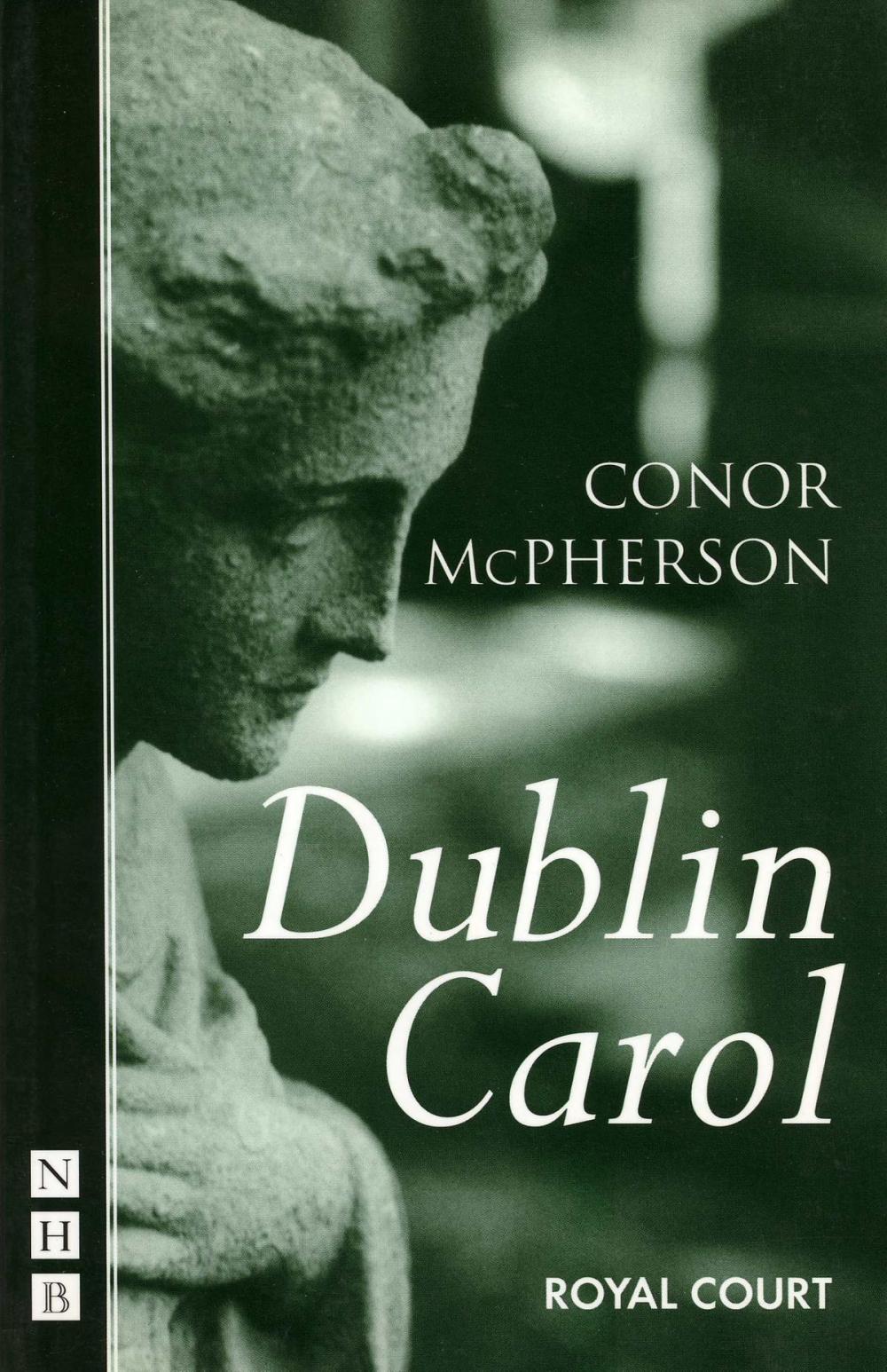 Big bigCover of Dublin Carol (NHB Modern Plays)