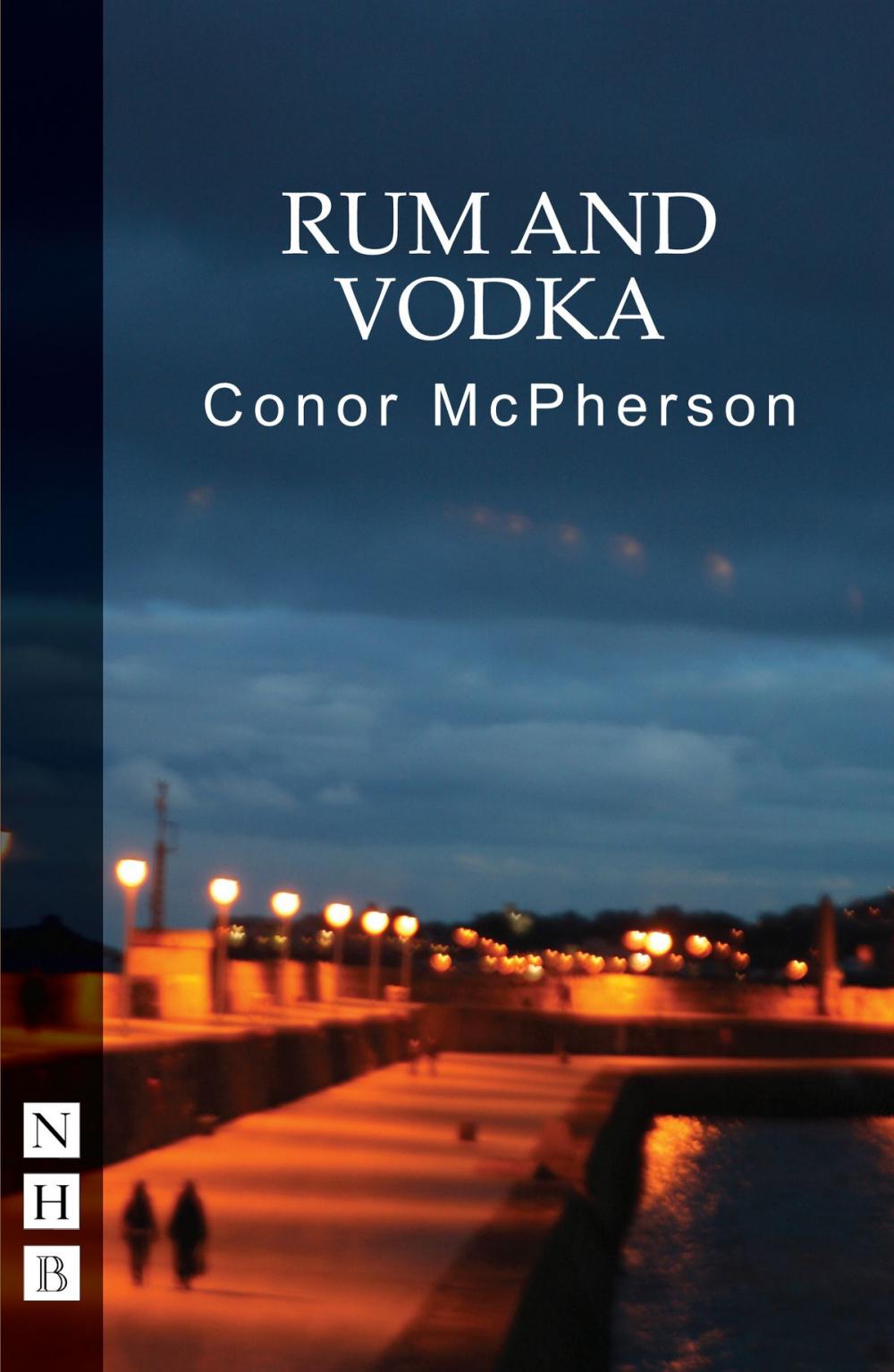 Big bigCover of Rum and Vodka (NHB Modern Plays)