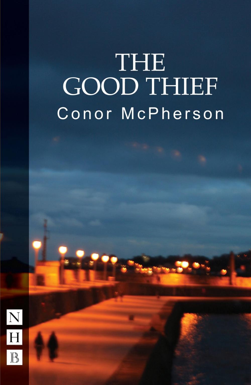 Big bigCover of The Good Thief (NHB Modern Plays)