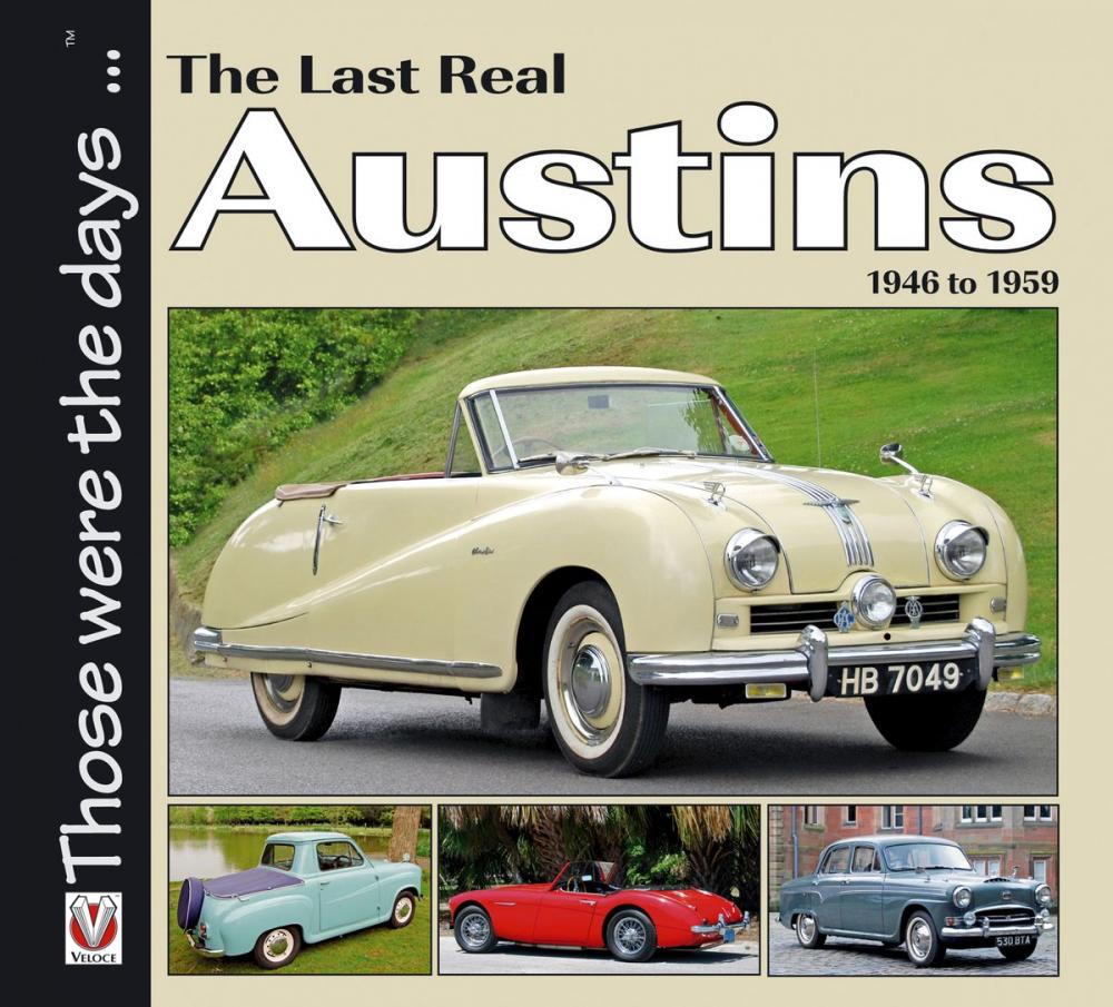 Big bigCover of The Last Real Austins - 1946-1959