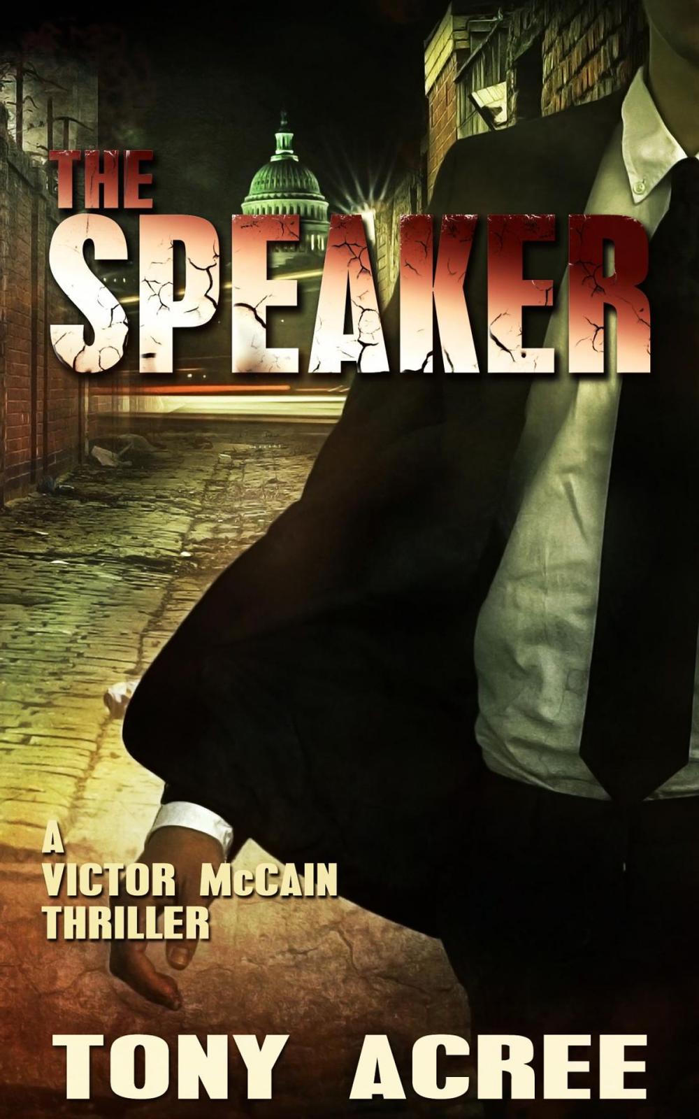 Big bigCover of The Speaker: A Victor McCain Thriller Book 3`