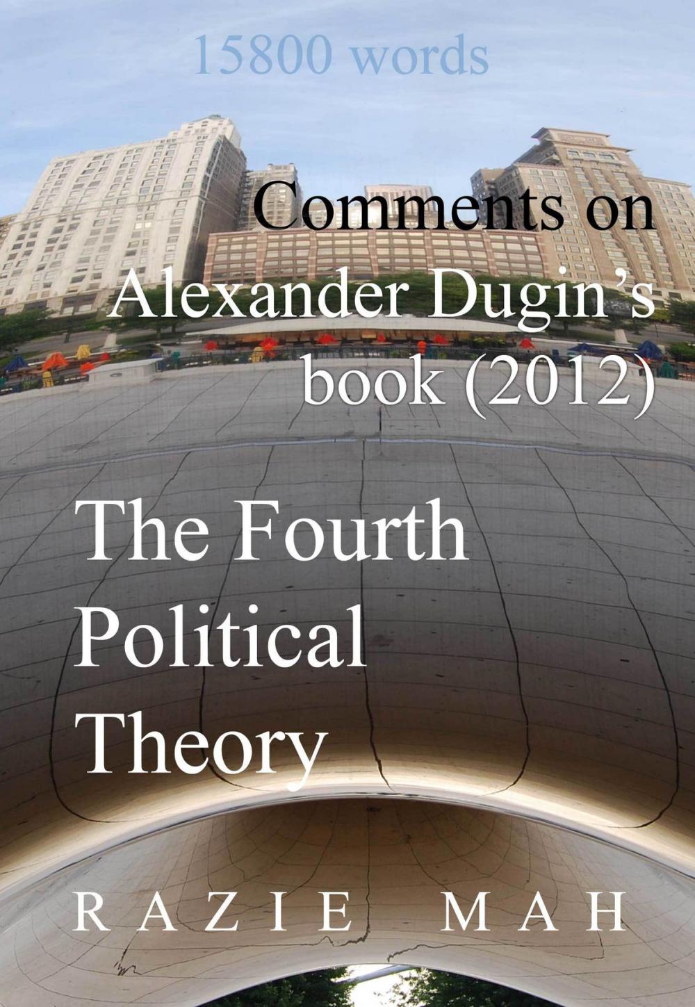 Big bigCover of Comments on Alexander Dugin’s Book (2012) The Fourth Political Theory