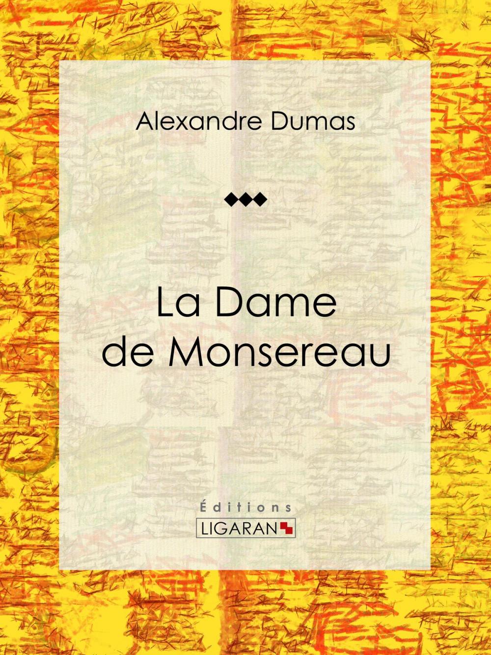 Big bigCover of La Dame de Monsereau