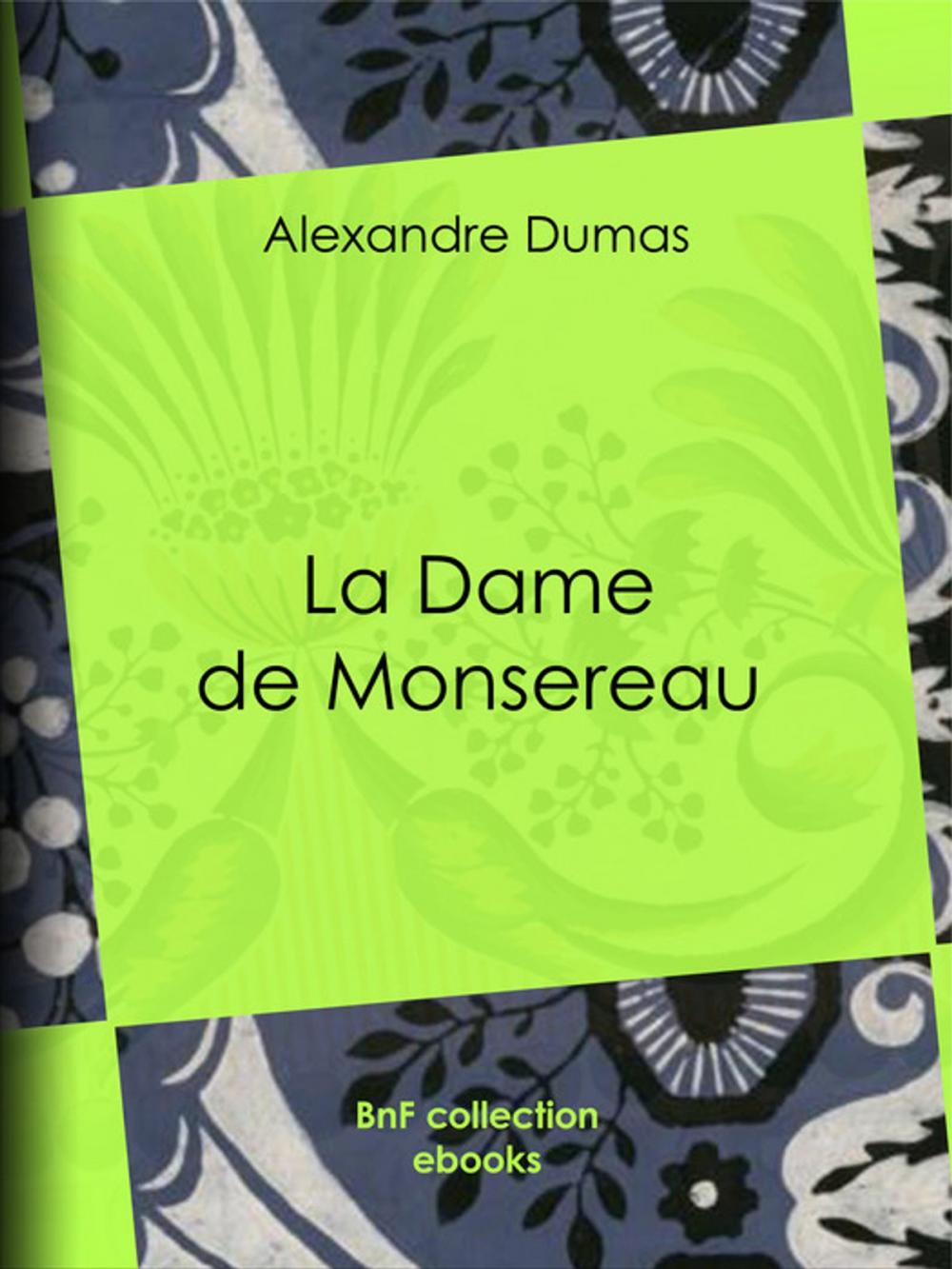 Big bigCover of La Dame de Monsereau