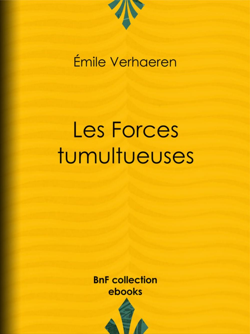 Big bigCover of Les Forces tumultueuses
