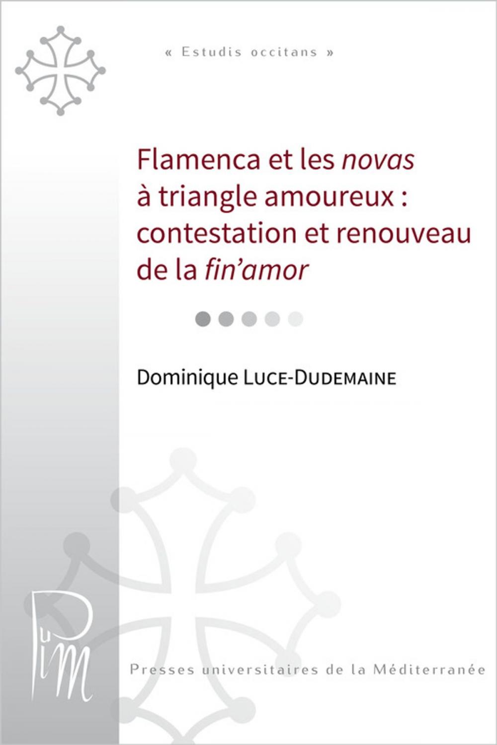 Big bigCover of Flamenca et les novas à triangle amoureux : contestation et renouveau de la fin'amor