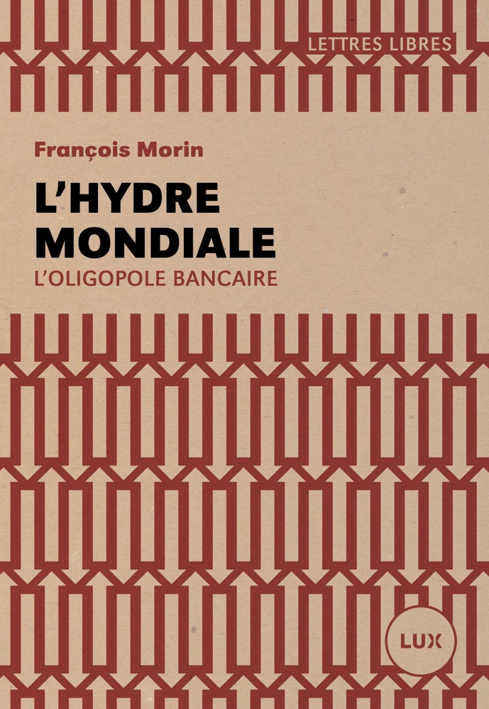 Big bigCover of L'hydre mondiale