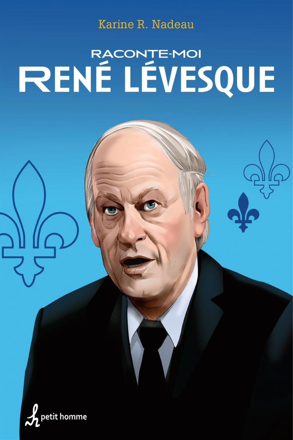 Big bigCover of Raconte-moi René Lévesque - Nº 3