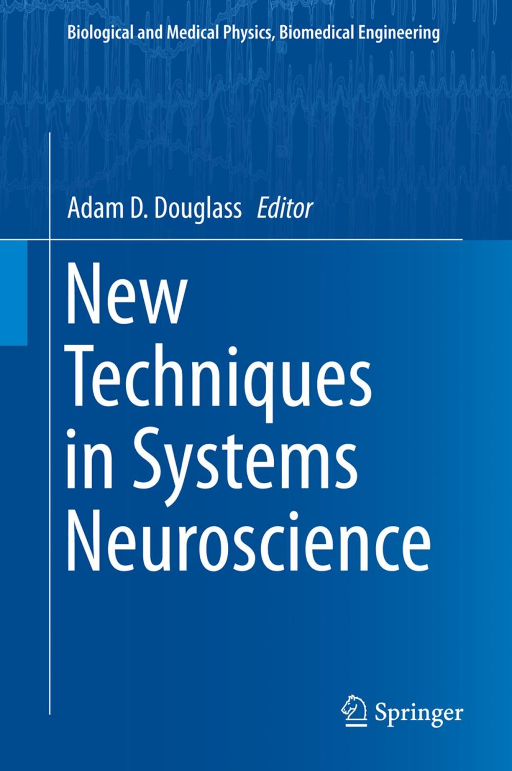 Big bigCover of New Techniques in Systems Neuroscience