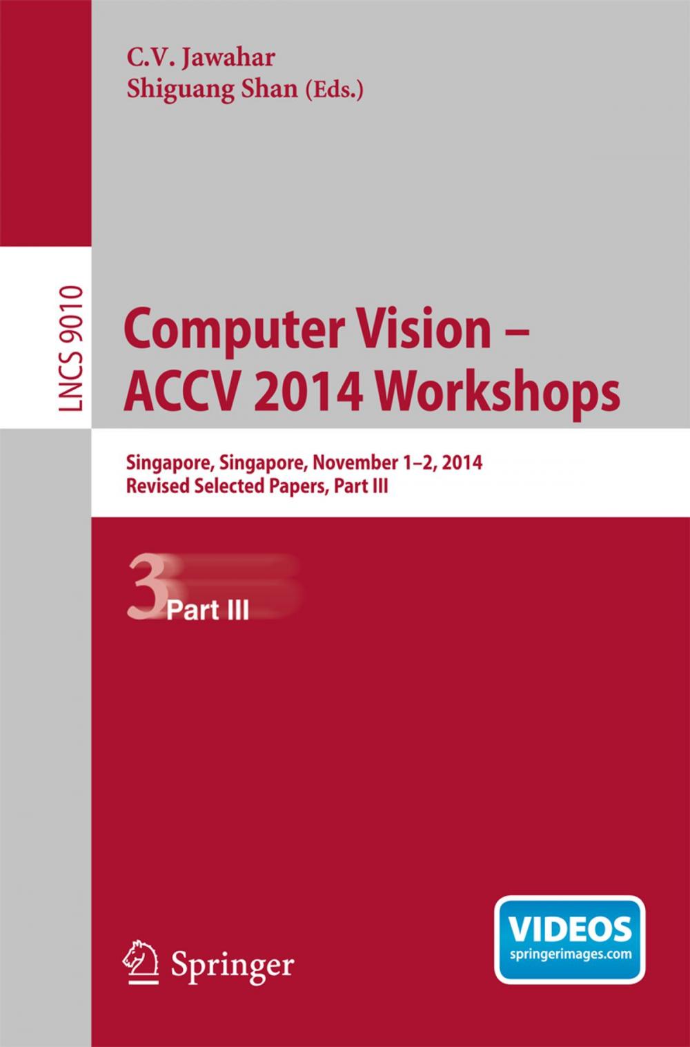 Big bigCover of Computer Vision - ACCV 2014 Workshops