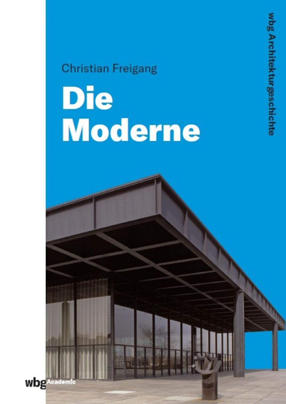 Big bigCover of WBG Architekturgeschichte – Die Moderne (1800 bis heute)
