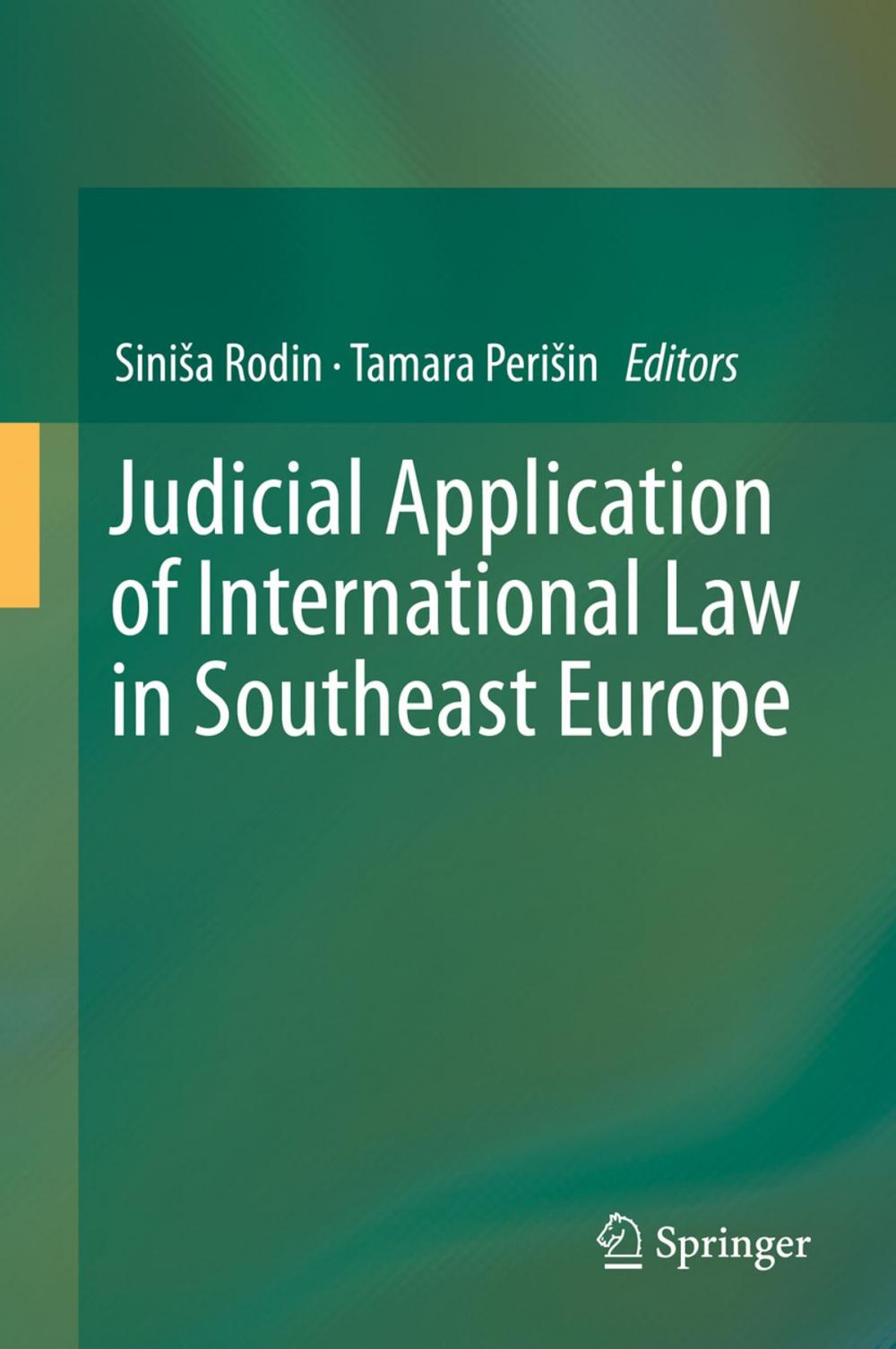 Big bigCover of Judicial Application of International Law in Southeast Europe