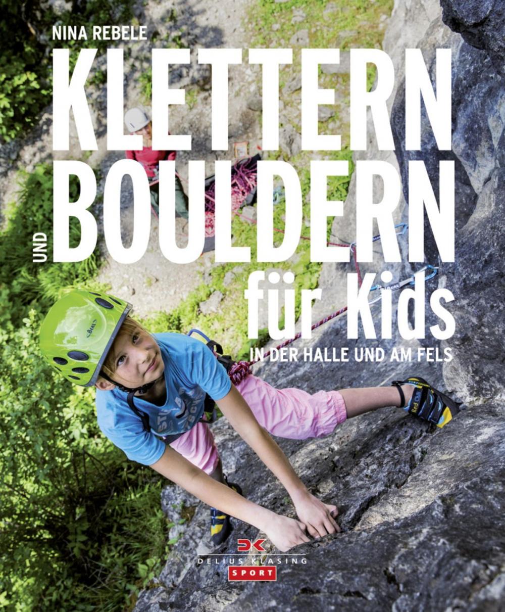 Big bigCover of Klettern und Bouldern für Kids