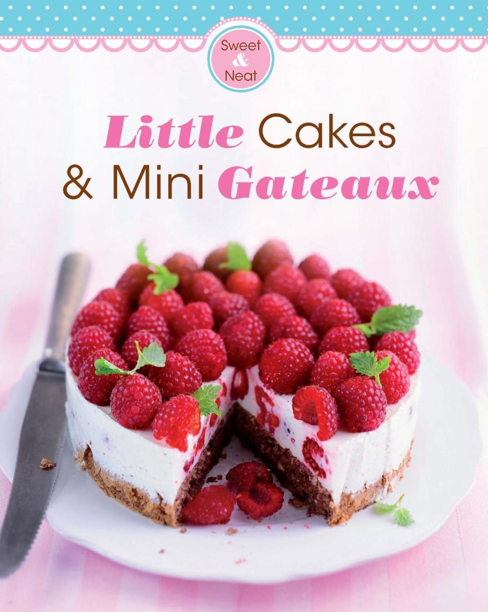 Big bigCover of Little Cakes & Mini Gateaux