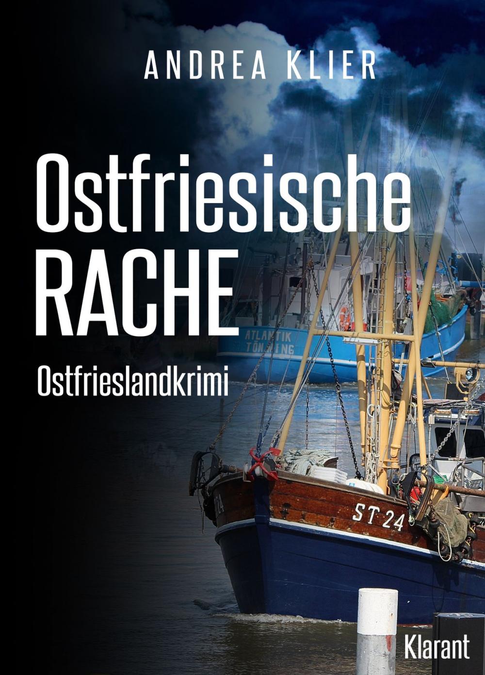 Big bigCover of Ostfriesische Rache - Ostfrieslandkrimi. Spannender Roman mit Lokalkolorit für Ostfriesland Fans!